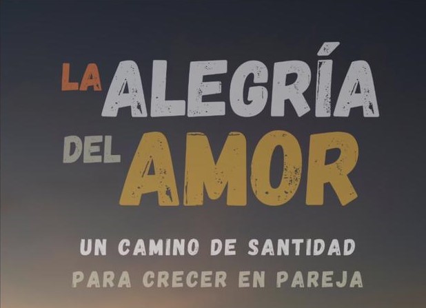 TALLER LA ALEGRIA DEL AMOR.