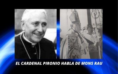 TESTIMONIO DE MONS. PIRONIO SOBRE MONS. RAU