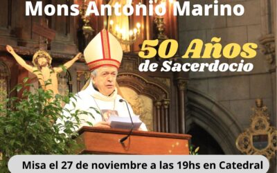 MONS. ANTONIO MARINO: 50 AÑOS DE SACERDOCIO.