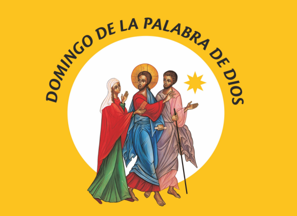 DOMINGO DE LA PALABRA DE DIOS.