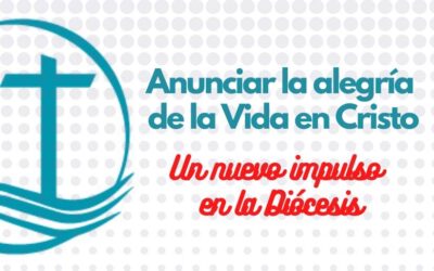Anunciar la alegría de la Vida en Cristo. Un nuevo impulso en la Diócesis de Mar del Plata.