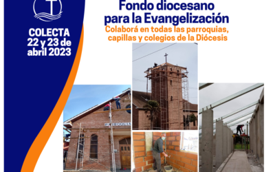 COLECTA: FONDO DIOCESANO PARA LA EVANGELIZACIÓN.