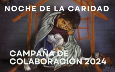 CAMPAÑA NOCHE DE LA CARIDAD 2024.
